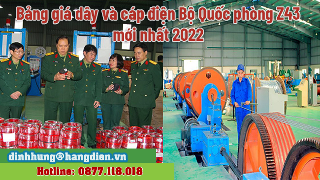 Bang-gia-day-va-cap-dien-Z43-BQP-moi-nhat-2022