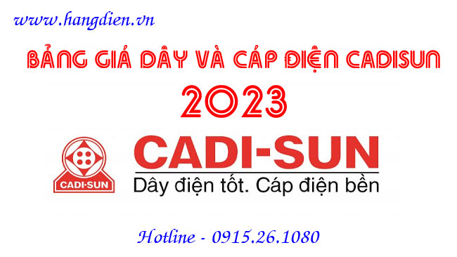 bang-gia-day-va-cap-dien-cadisun-2023